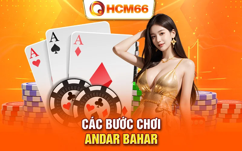 Các bước chơi Andar Bahar