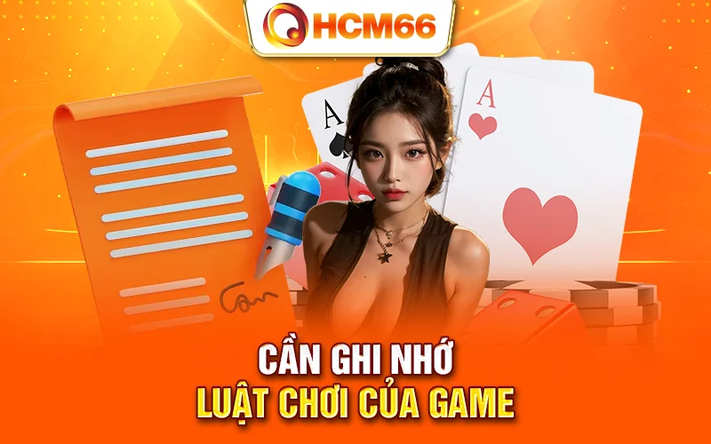 Cần ghi nhớ luật chơi của game