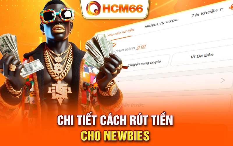 Chi tiết cách rút tiền cho newbies