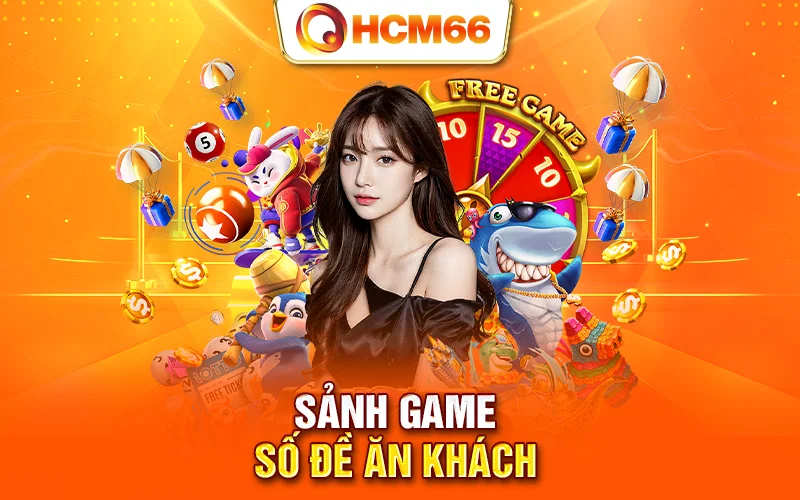 Sảnh game số đề ăn khách